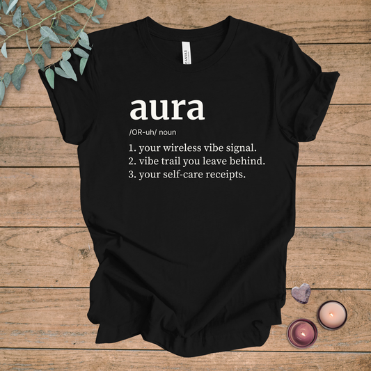 Aura Definition | Funny Sarcastic Unisex Tee