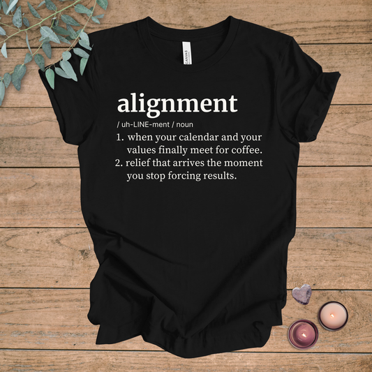 Alignment Definition | Funny Sarcastic Unisex Tee