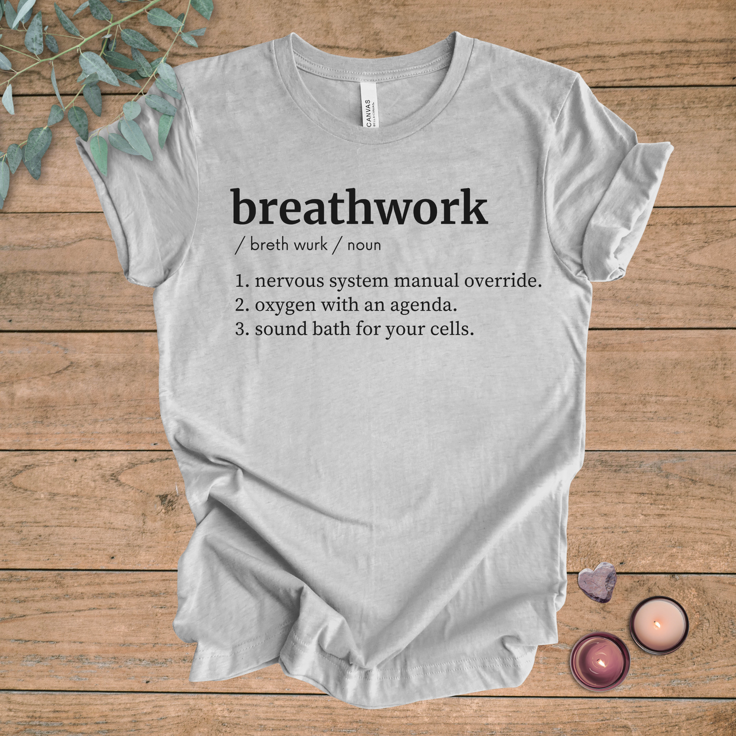 Breathwork Definition | Funny Sarcastic Unisex Tee