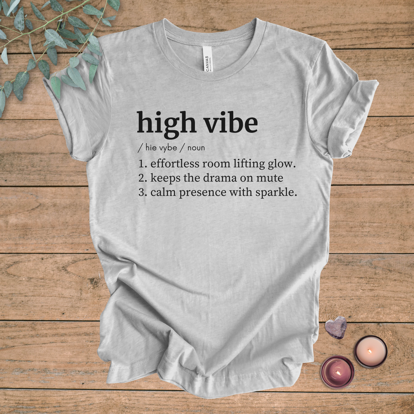High Vibe Definition | Funny Sarcastic Unisex Tee
