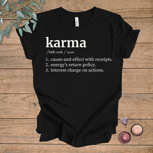 Karma Definition | Funny Sarcastic Unisex Tee