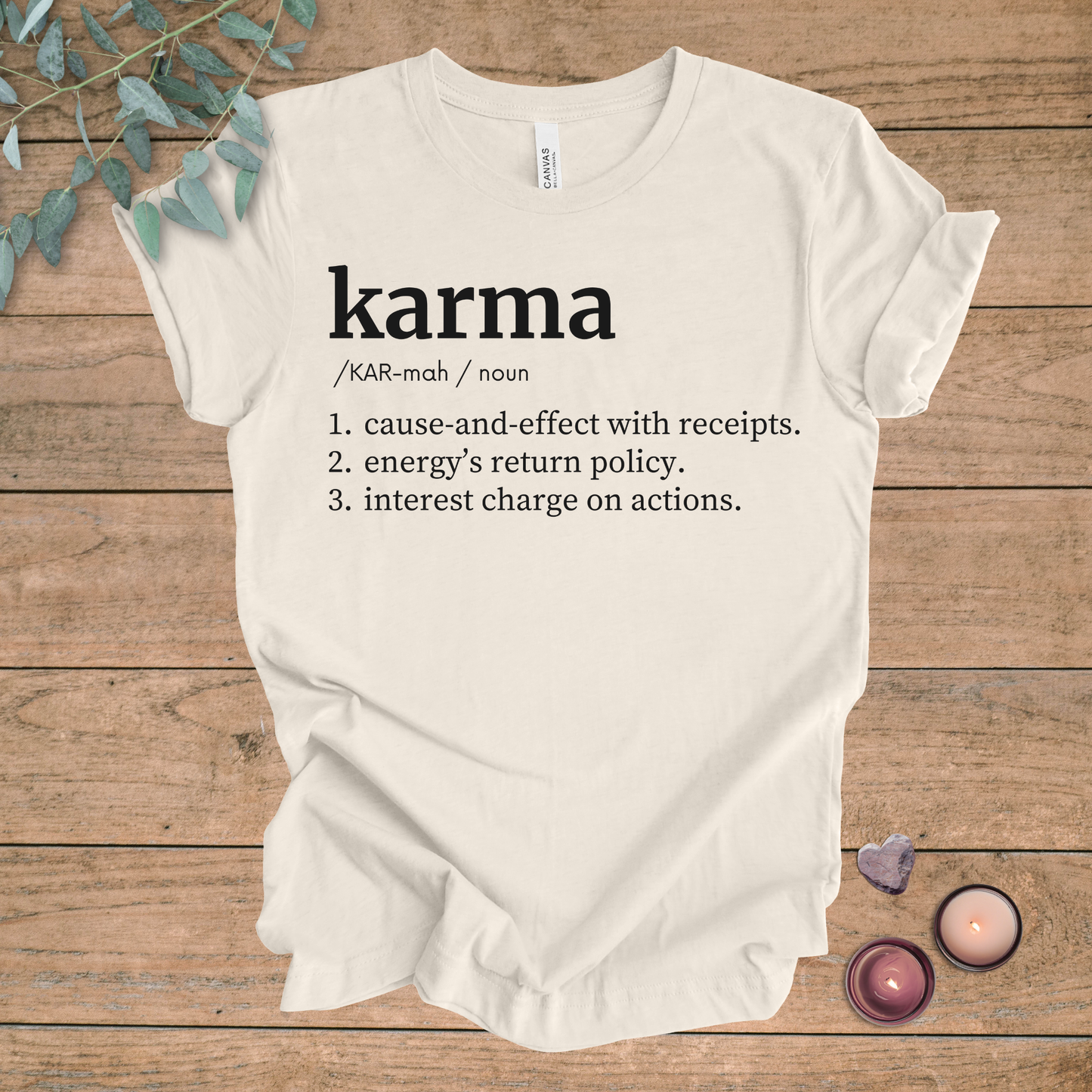 Karma Definition | Funny Sarcastic Unisex Tee