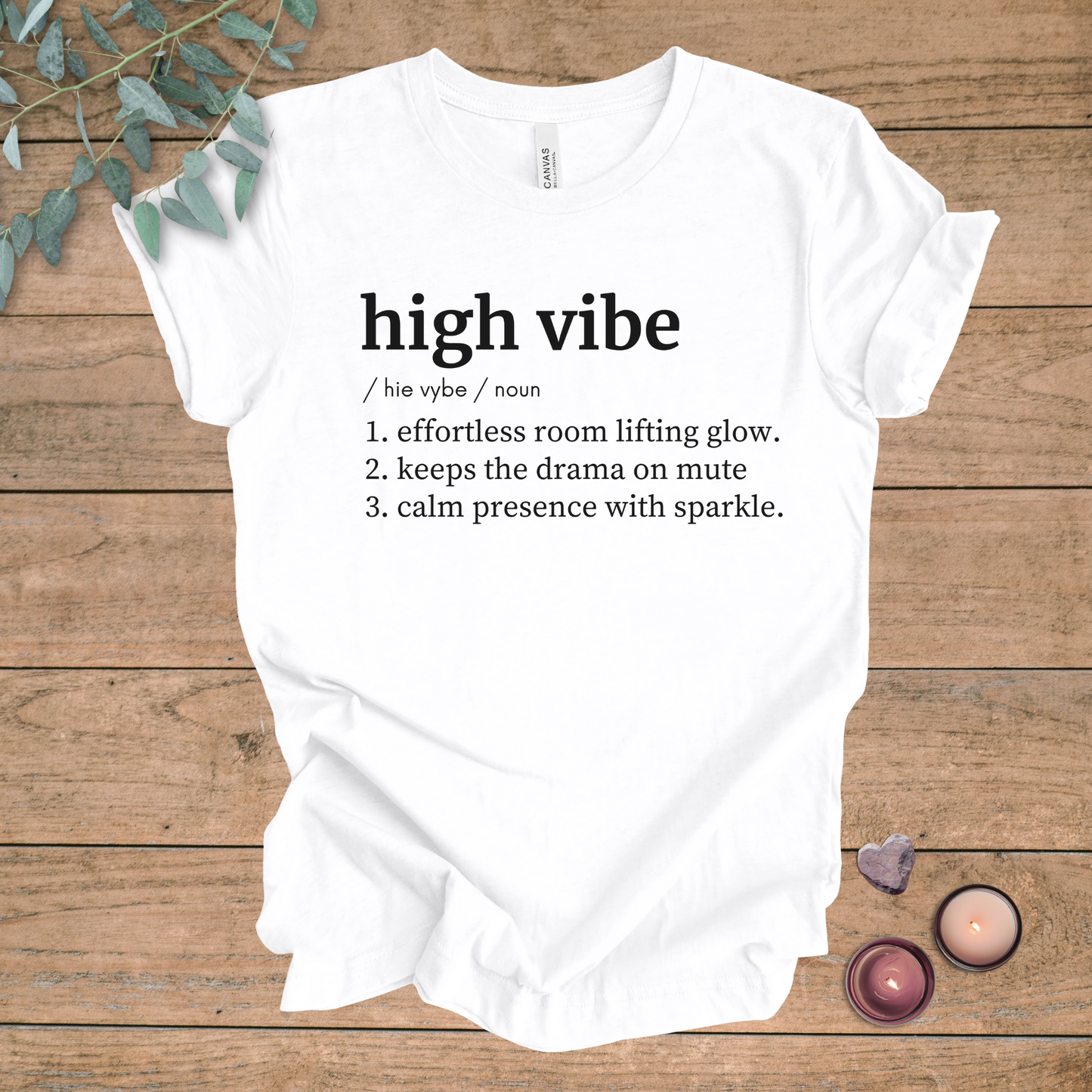 High Vibe Definition | Funny Sarcastic Unisex Tee
