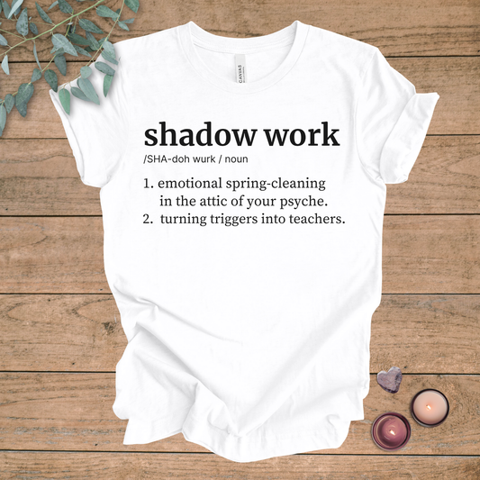 Shadow Work Definition | Funny Unisex Tee