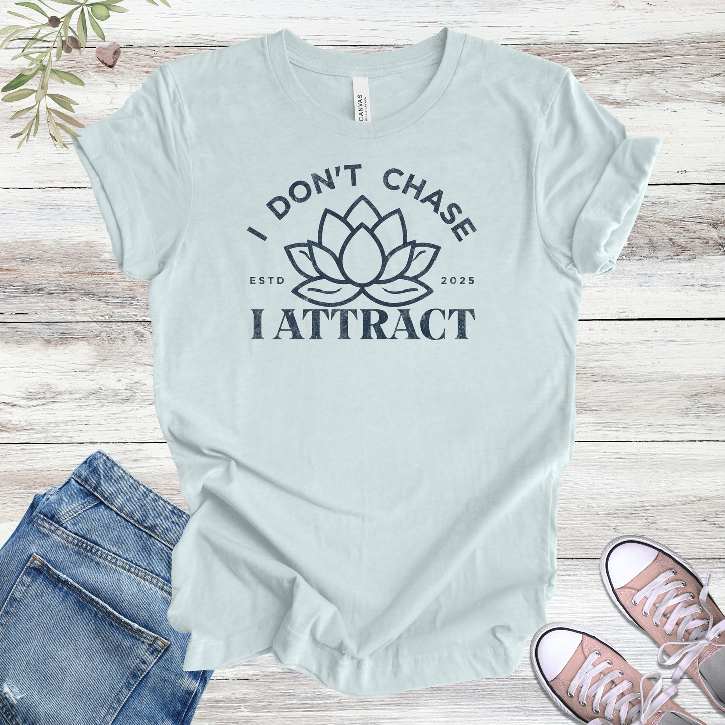 I Don't Chase, I Attract (Lotus) | Manifestation Unisex Tee