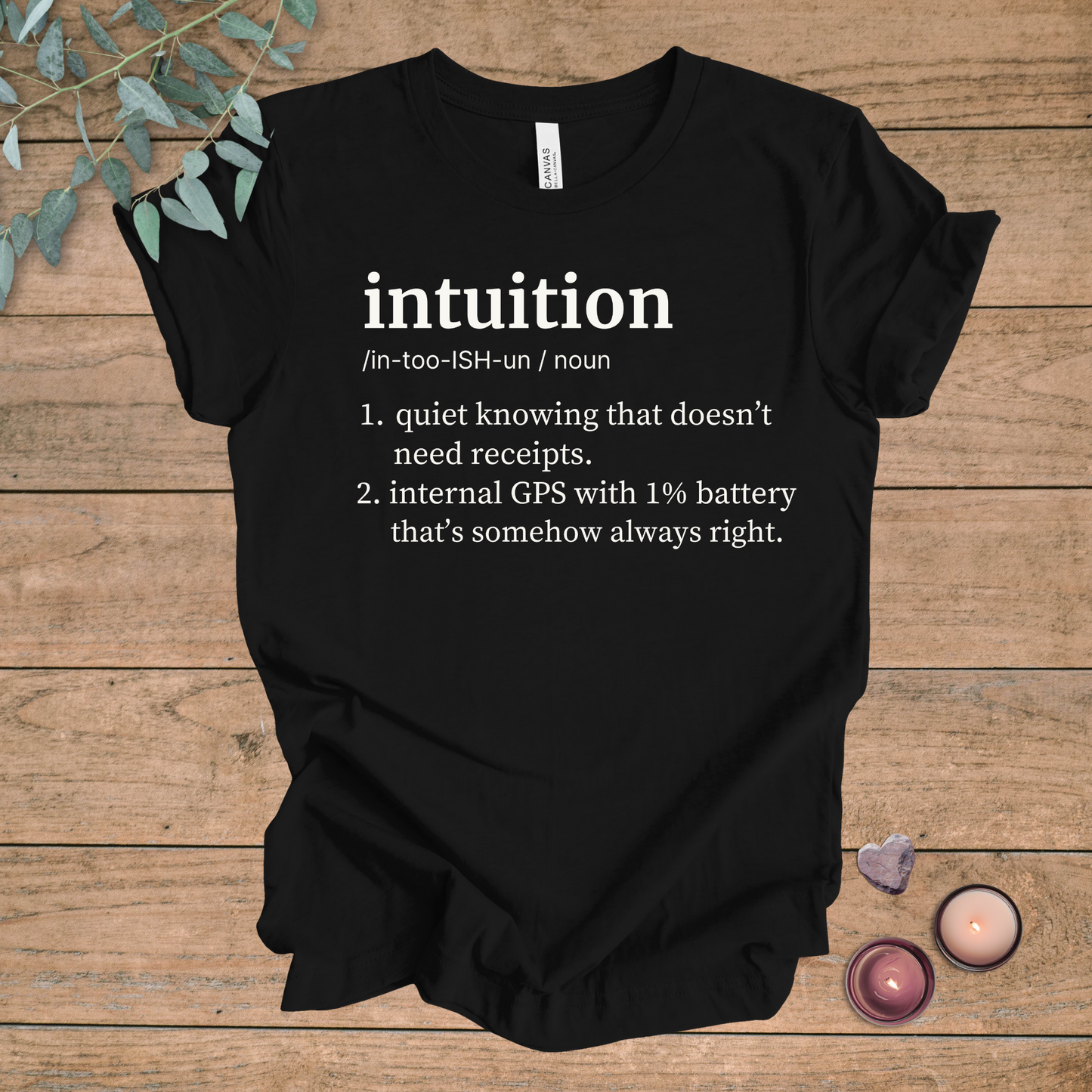 Intuition Definition | Funny Sarcastic Unisex Tee