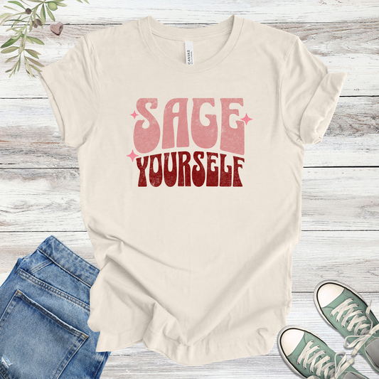 Sage Yourself | Funny Spiritual Energy Cleanse Unisex Tee